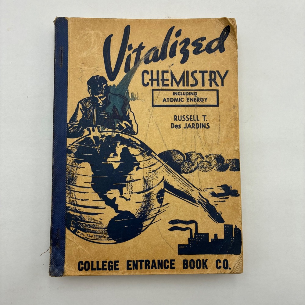 Vintage 1946 Vitalized Chemistry Graphicolor Book Russell T Des Jardins Atomic